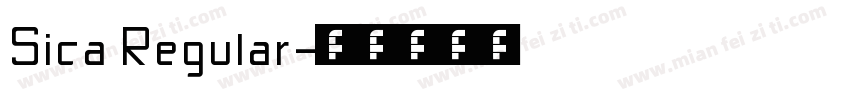Sica Regular字体转换